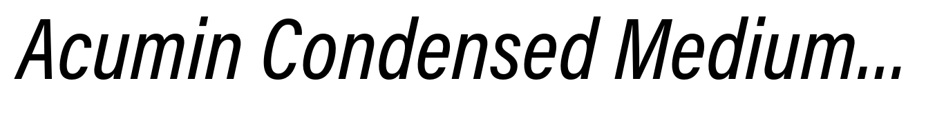 Acumin Condensed Medium Italic